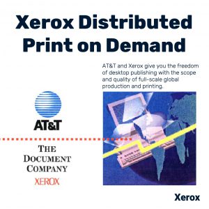 Xerox Distributed Print on Demand